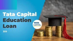 Tata capital education loan